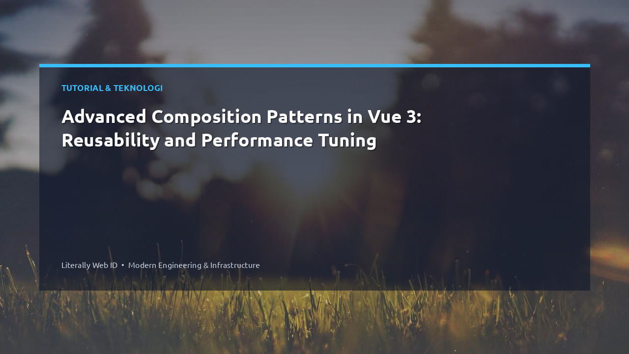 Advanced Composition Patterns in Vue 3: Reusability and Performance Tuning