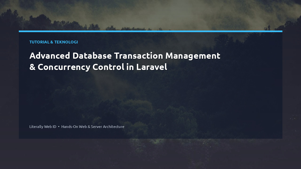 Advanced Database Transaction Management & Concurrency Control in Laravel