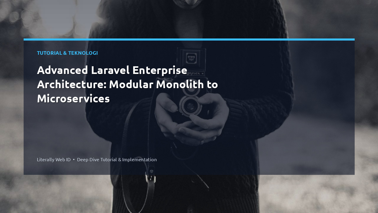Advanced Laravel Enterprise Architecture: Modular Monolith to Microservices