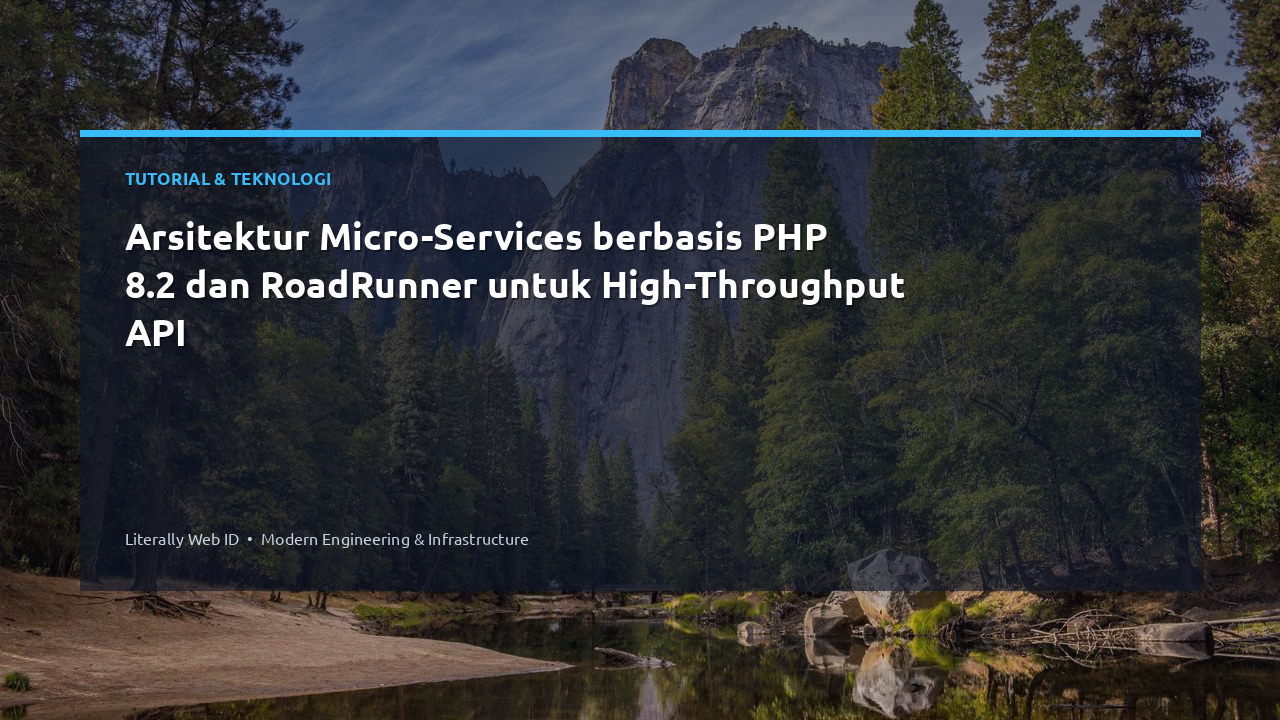 Arsitektur Micro-Services berbasis PHP 8.2 dan RoadRunner untuk High-Throughput API
