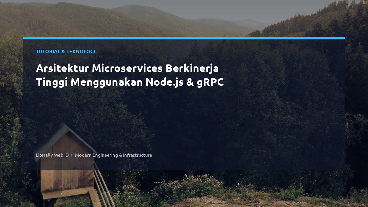 Arsitektur Microservices Berkinerja Tinggi Menggunakan Node.js & gRPC