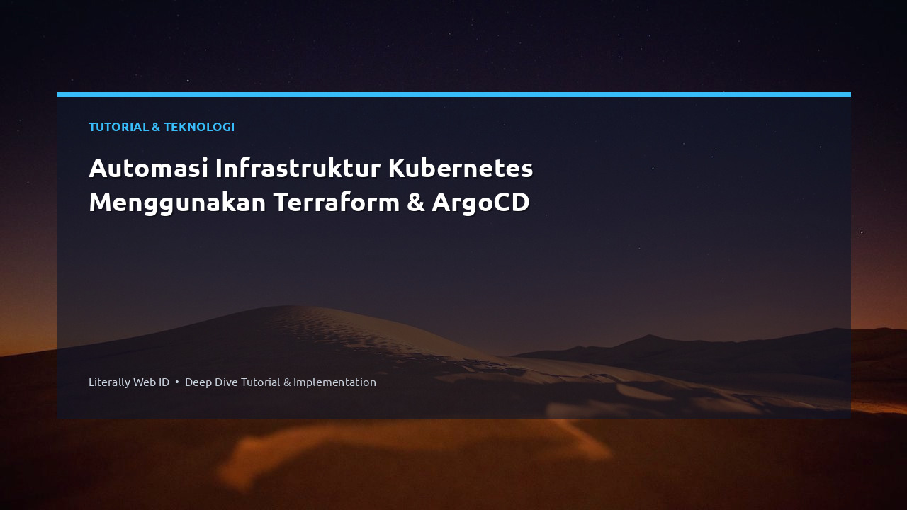 Automasi Infrastruktur Kubernetes Menggunakan Terraform & ArgoCD
