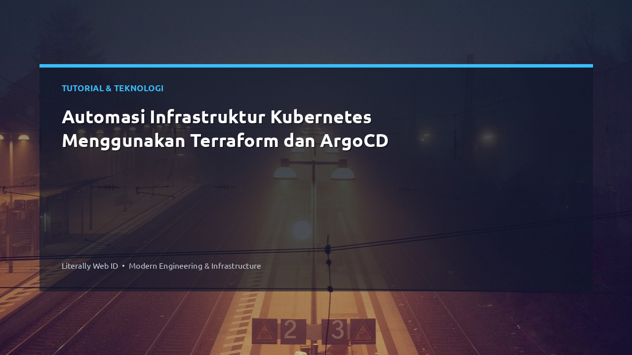 Automasi Infrastruktur Kubernetes Menggunakan Terraform dan ArgoCD