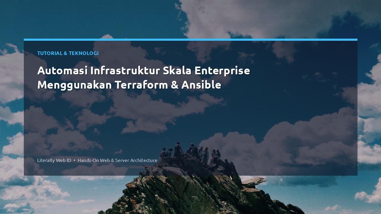 Automasi Infrastruktur Skala Enterprise Menggunakan Terraform & Ansible