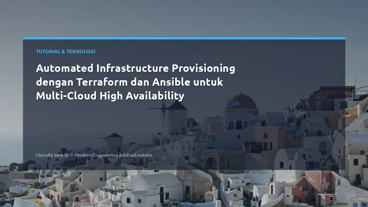 Automated Infrastructure Provisioning dengan Terraform dan Ansible untuk Multi-Cloud High Availability