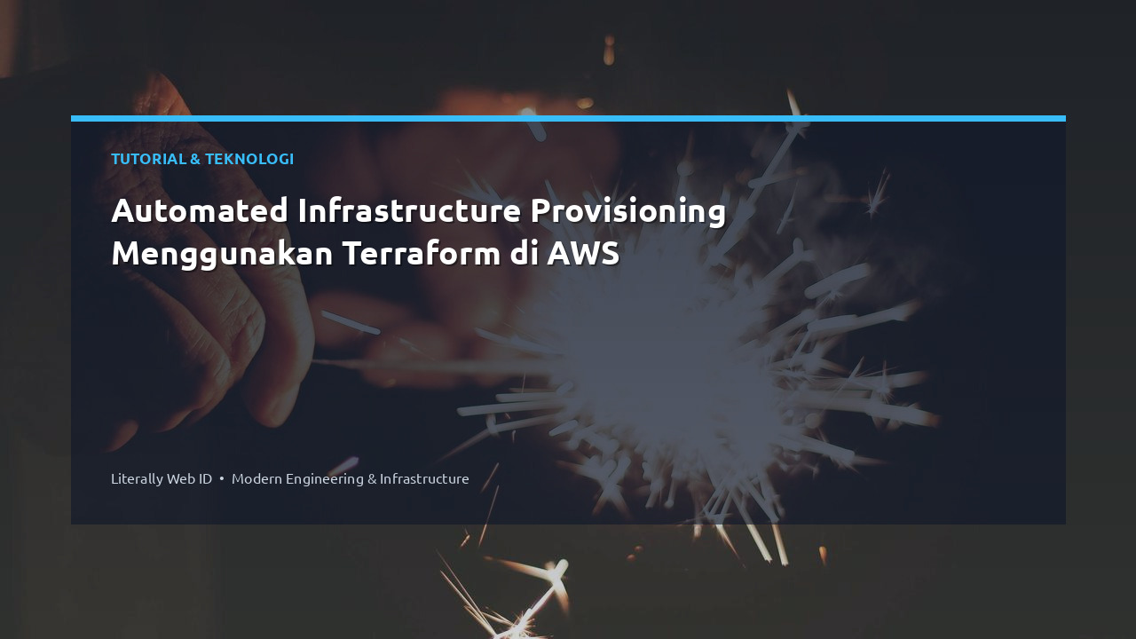 Automated Infrastructure Provisioning Menggunakan Terraform di AWS
