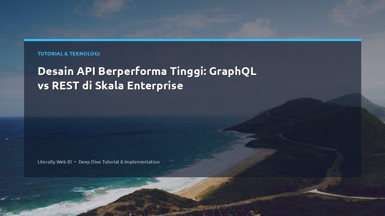 Desain API Berperforma Tinggi: GraphQL vs REST di Skala Enterprise