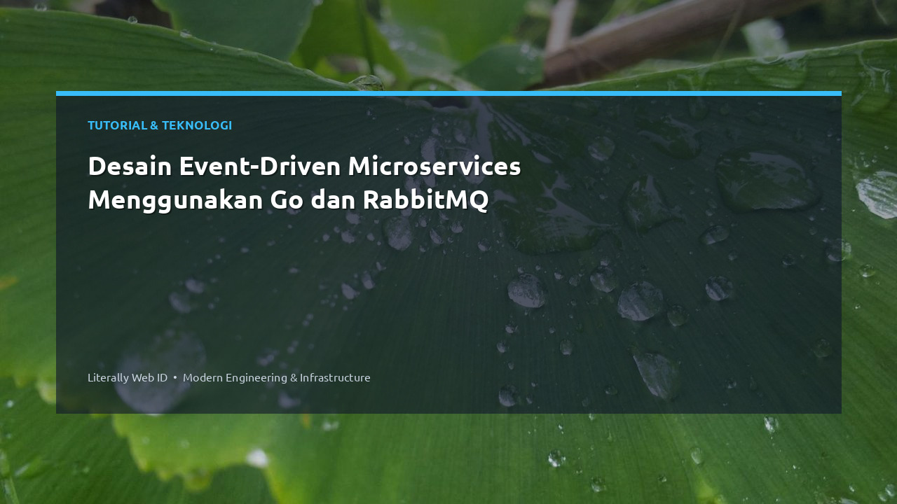 Desain Event-Driven Microservices Menggunakan Go dan RabbitMQ