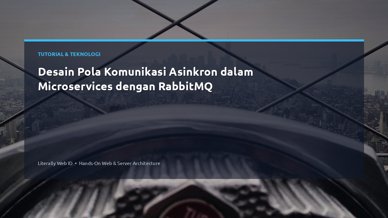 Desain Pola Komunikasi Asinkron dalam Microservices dengan RabbitMQ