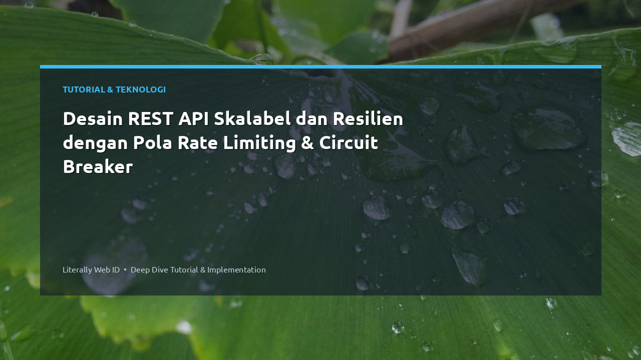 Desain REST API Skalabel dan Resilien dengan Pola Rate Limiting & Circuit Breaker