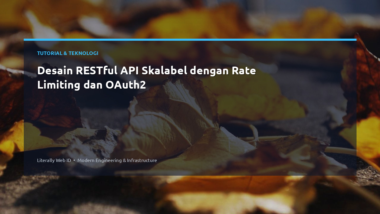 Desain RESTful API Skalabel dengan Rate Limiting dan OAuth2