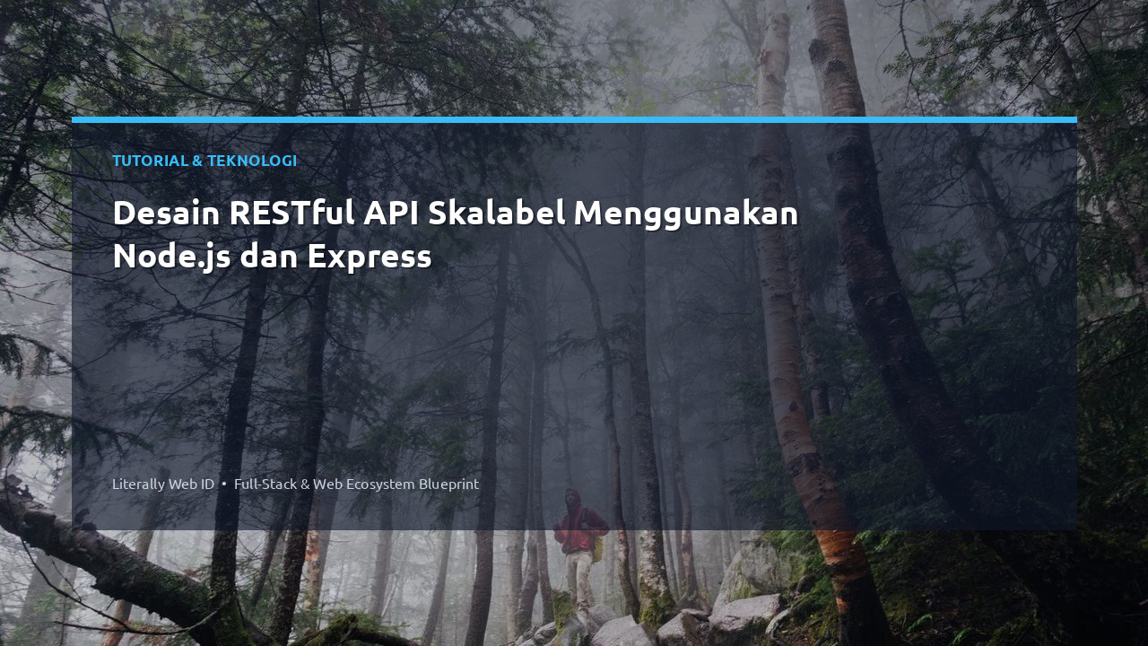Desain RESTful API Skalabel Menggunakan Node.js dan Express