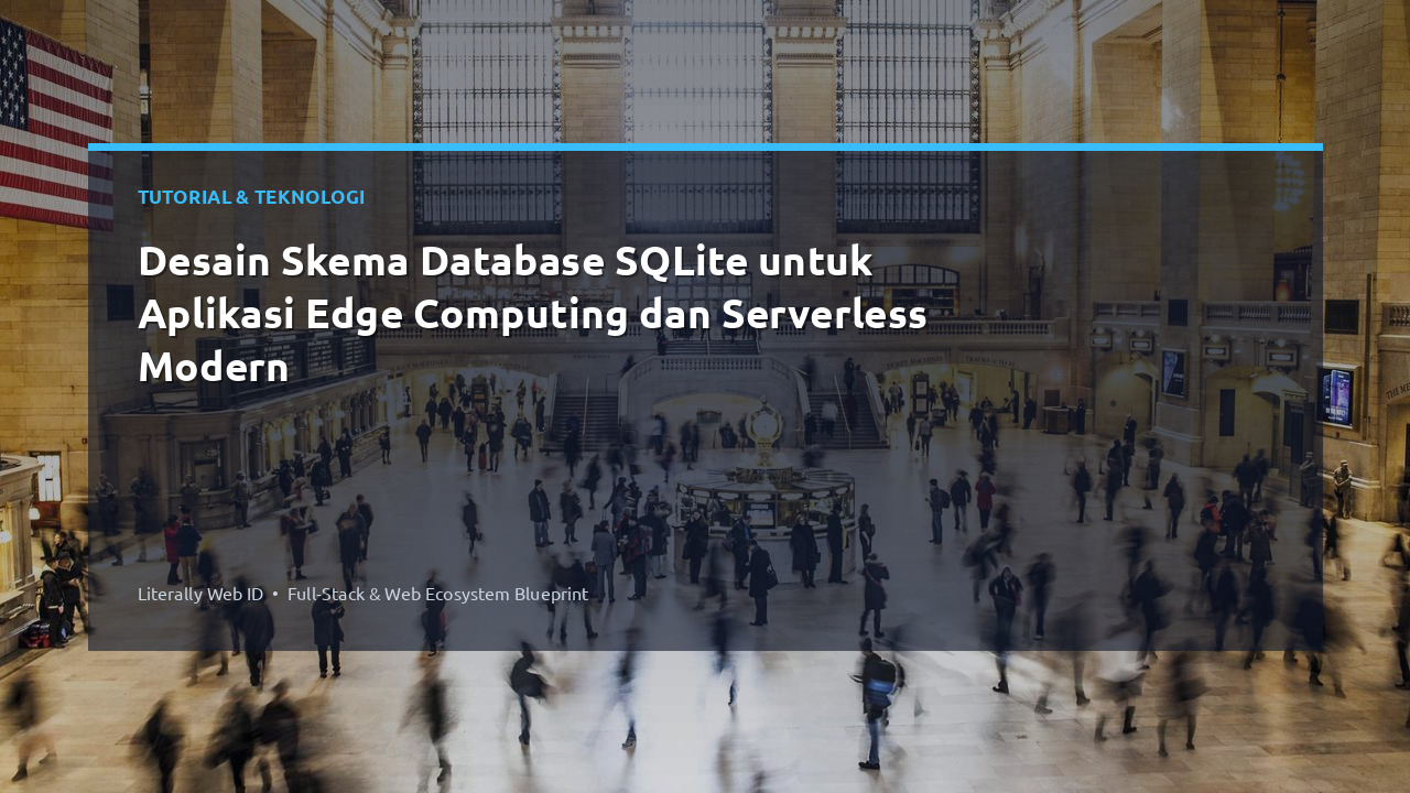 Desain Skema Database SQLite untuk Aplikasi Edge Computing dan Serverless Modern