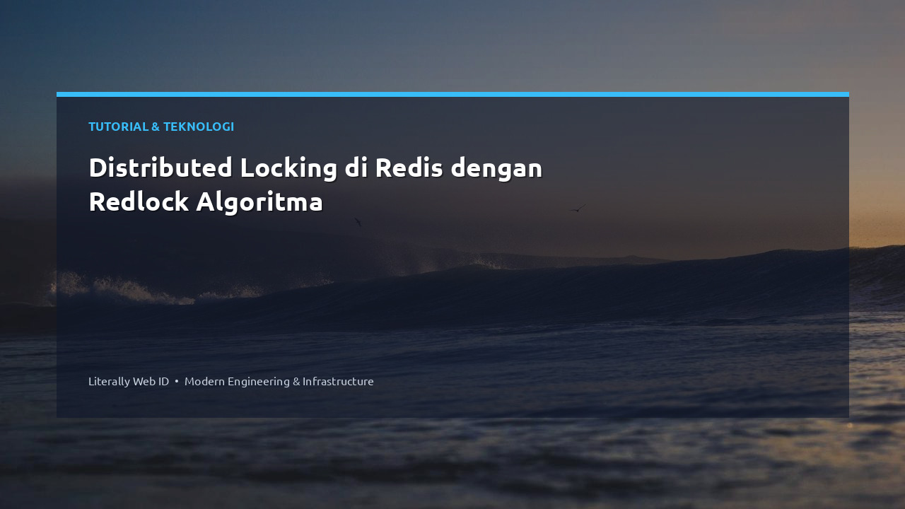 Distributed Locking di Redis dengan Redlock Algoritma