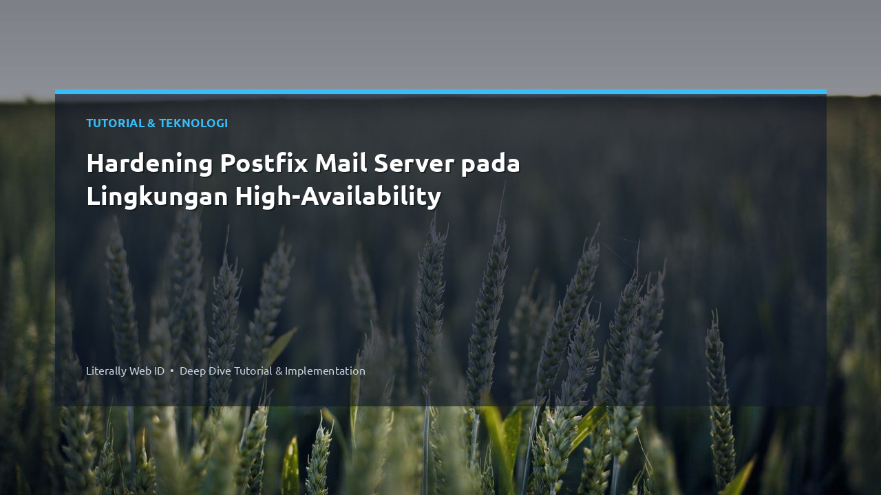 Hardening Postfix Mail Server pada Lingkungan High-Availability