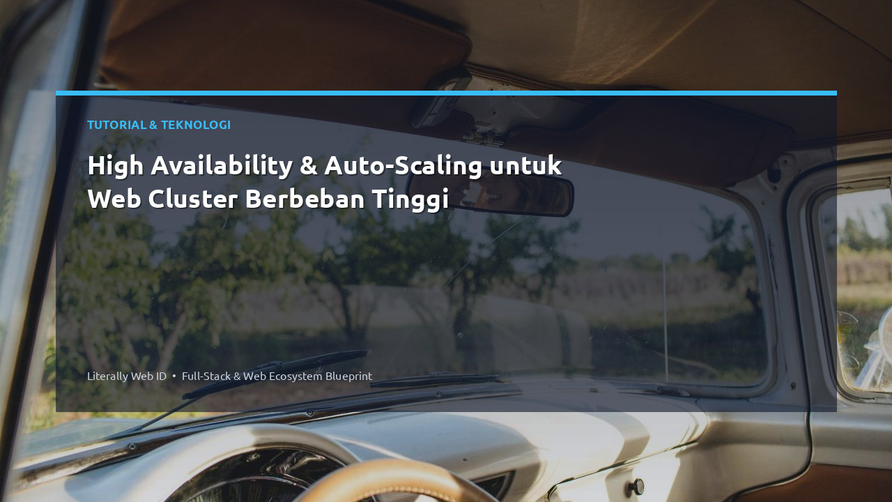 High Availability & Auto-Scaling untuk Web Cluster Berbeban Tinggi