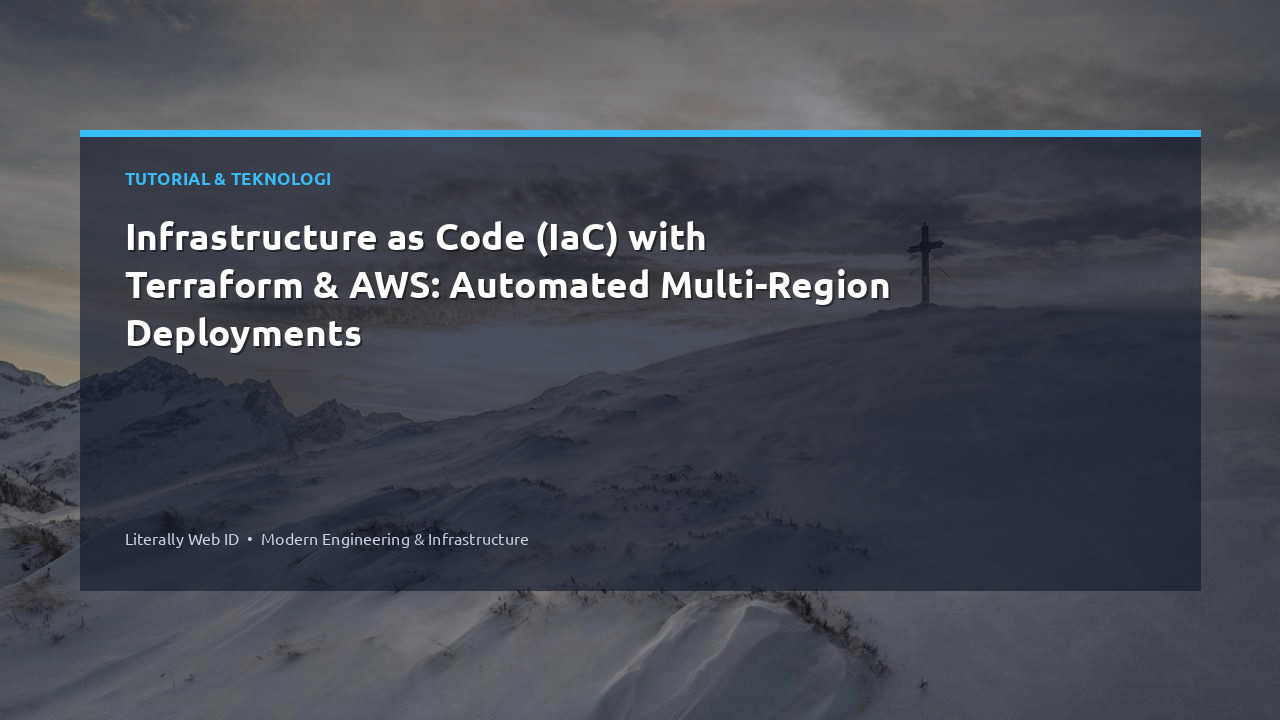 Infrastructure as Code (IaC) with Terraform & AWS: Automated Multi-Region Deployments