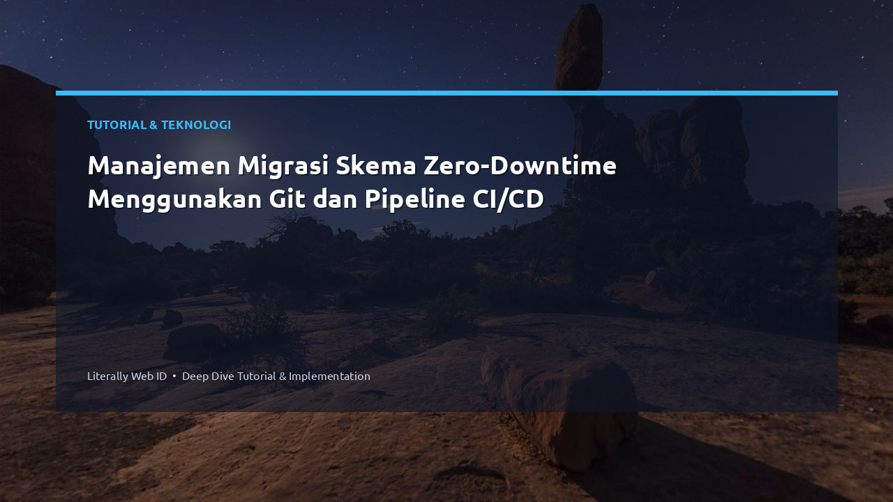 Manajemen Migrasi Skema Zero-Downtime Menggunakan Git dan Pipeline CI/CD