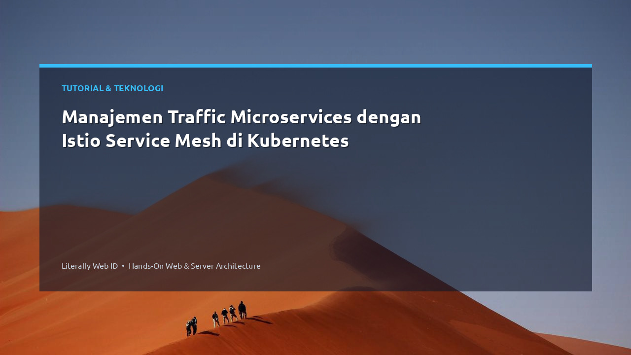 Manajemen Traffic Microservices dengan Istio Service Mesh di Kubernetes