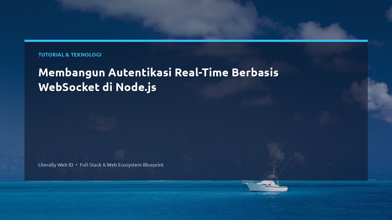 Membangun Autentikasi Real-Time Berbasis WebSocket di Node.js