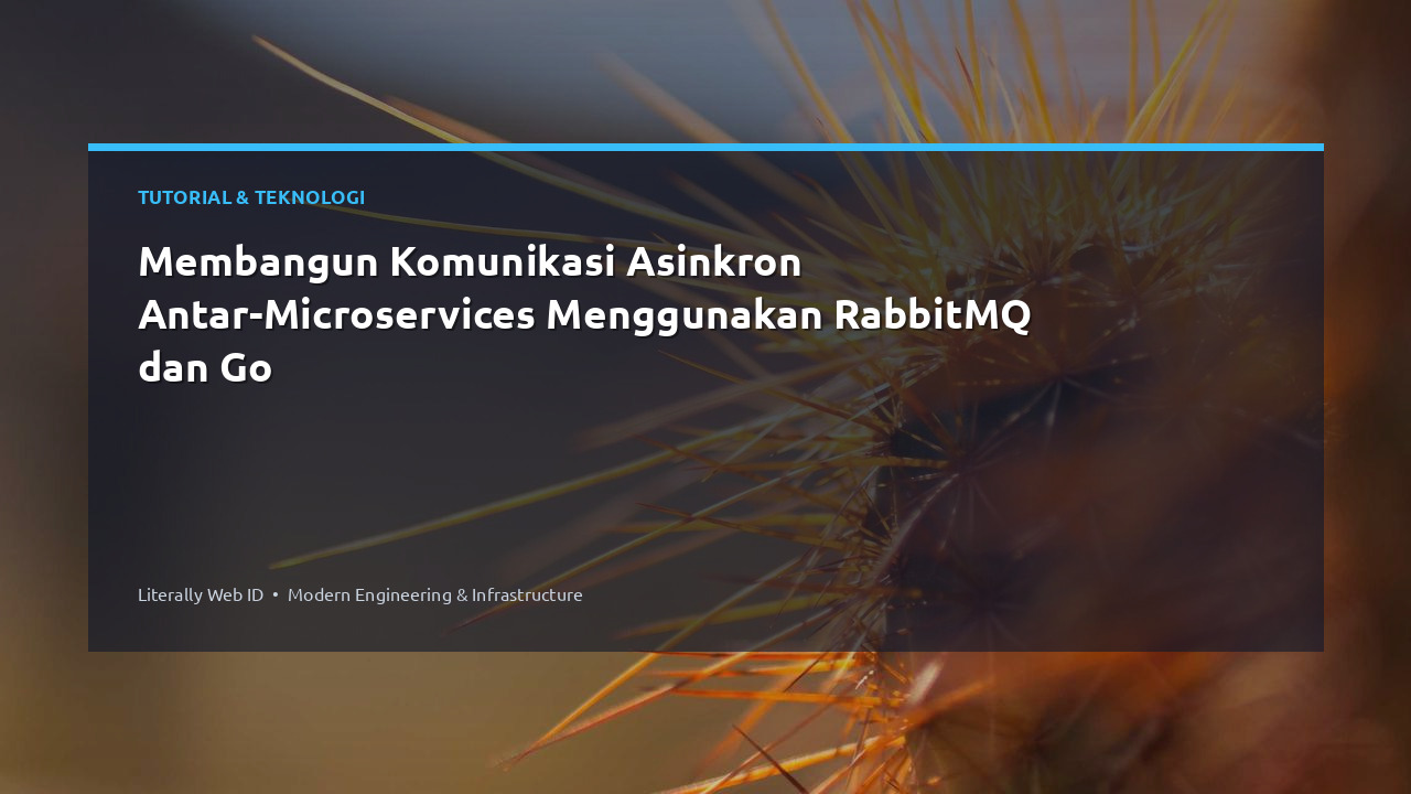 Membangun Komunikasi Asinkron Antar-Microservices Menggunakan RabbitMQ dan Go