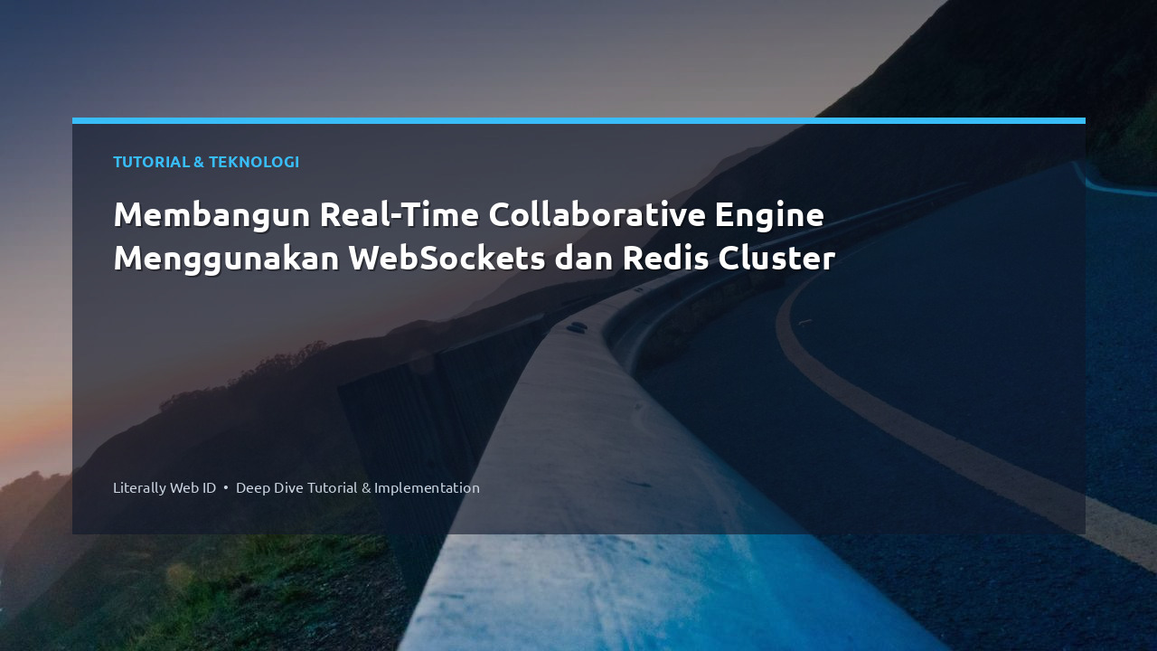 Membangun Real-Time Collaborative Engine Menggunakan WebSockets dan Redis Cluster