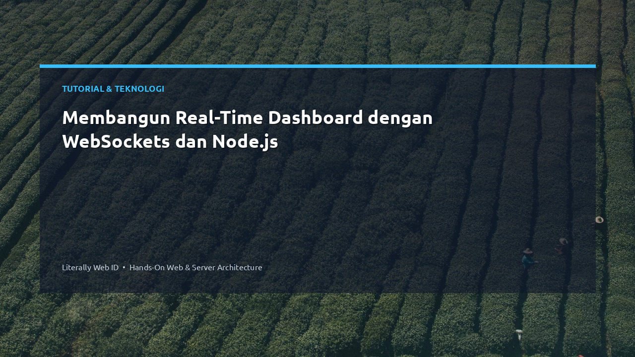 Membangun Real-Time Dashboard dengan WebSockets dan Node.js