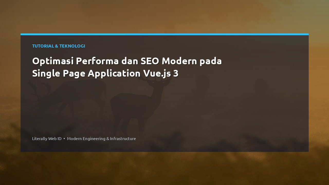 Optimasi Performa dan SEO Modern pada Single Page Application Vue.js 3