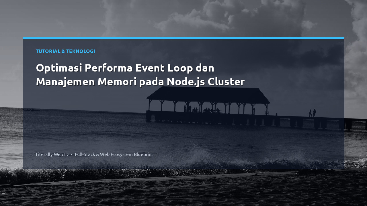Optimasi Performa Event Loop dan Manajemen Memori pada Node.js Cluster