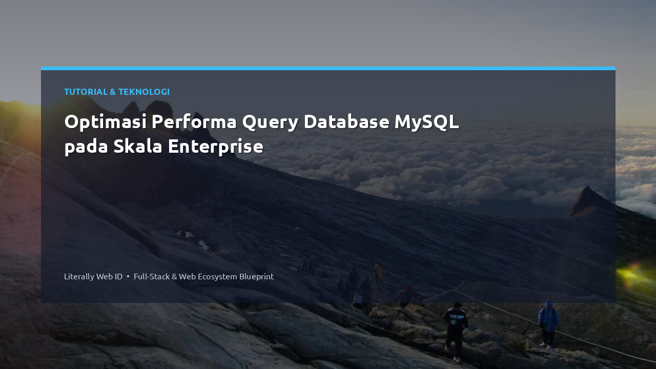 Optimasi Performa Query Database MySQL pada Skala Enterprise