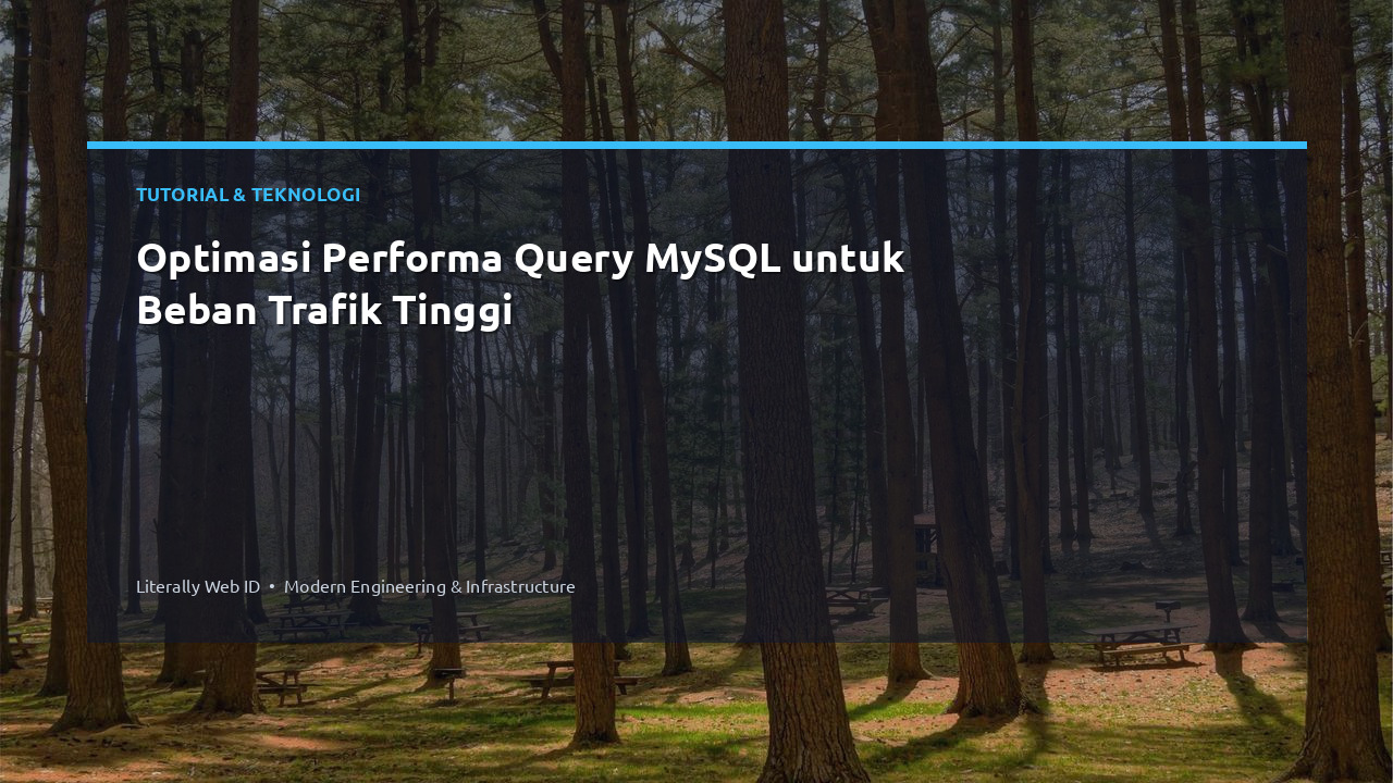 Optimasi Performa Query MySQL untuk Beban Trafik Tinggi