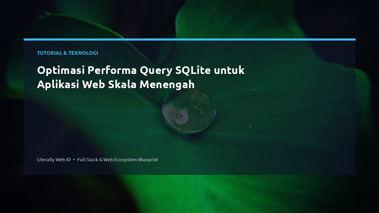 Optimasi Performa Query SQLite untuk Aplikasi Web Skala Menengah