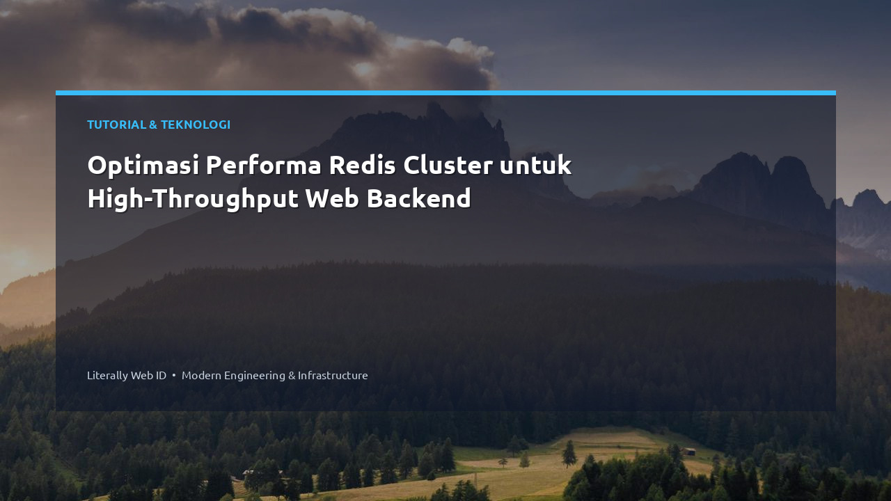 Optimasi Performa Redis Cluster untuk High-Throughput Web Backend