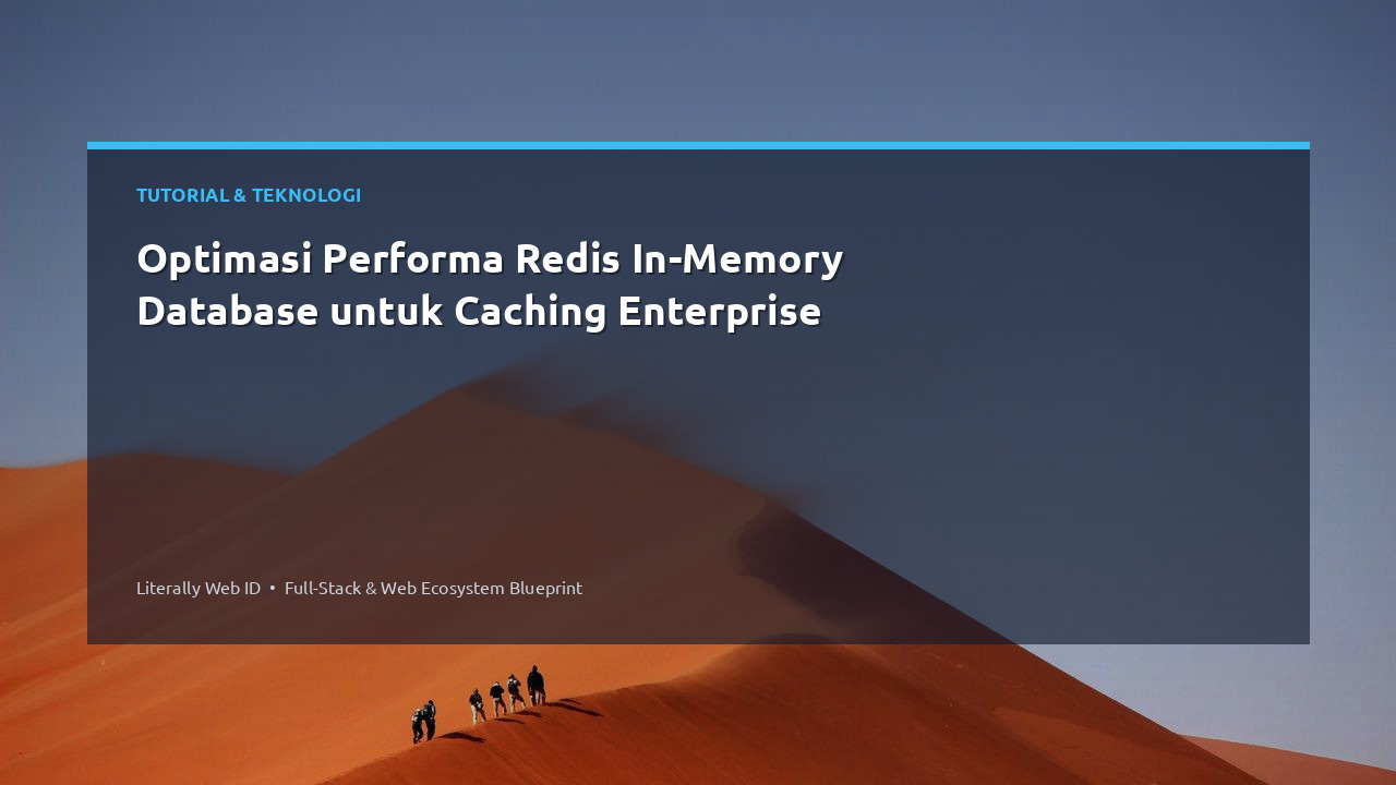 Optimasi Performa Redis In-Memory Database untuk Caching Enterprise