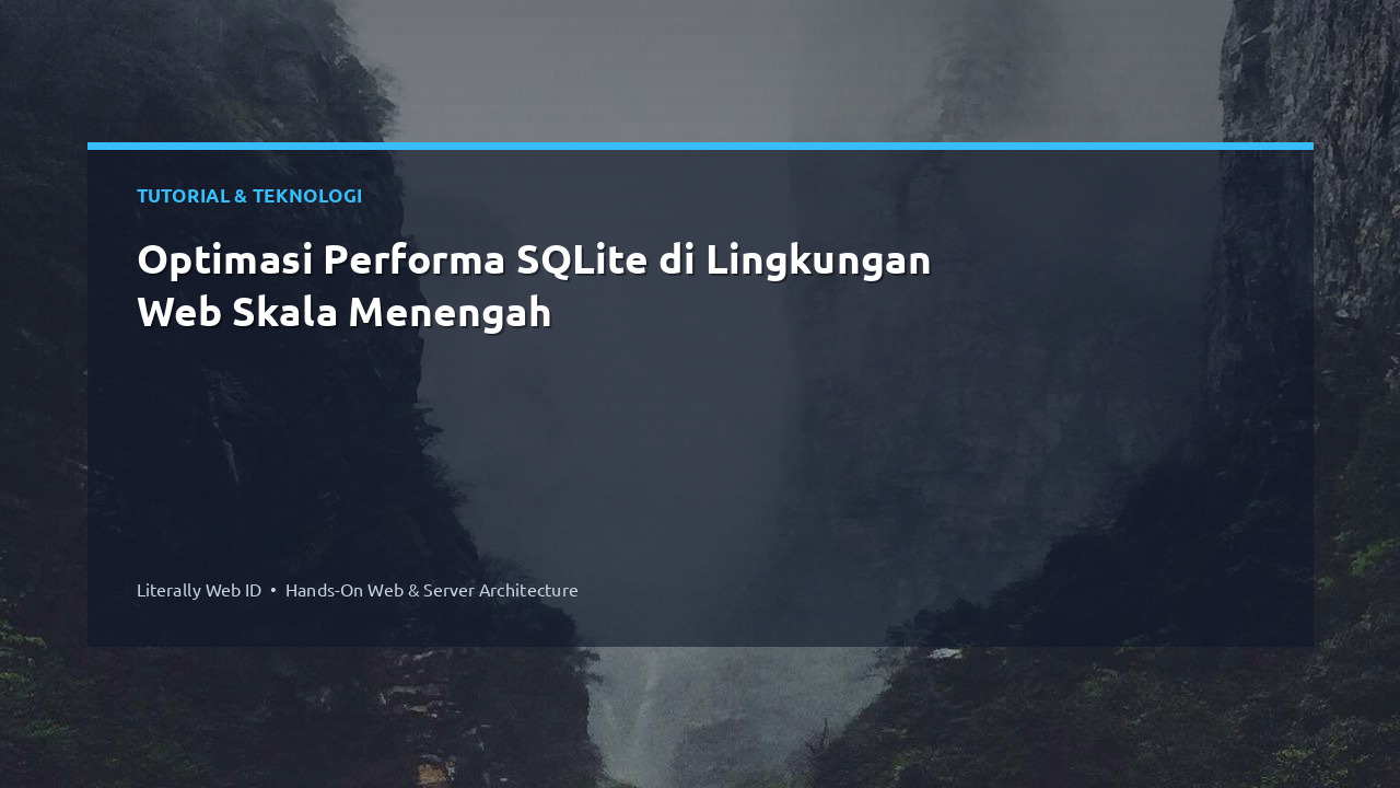 Optimasi Performa SQLite di Lingkungan Web Skala Menengah