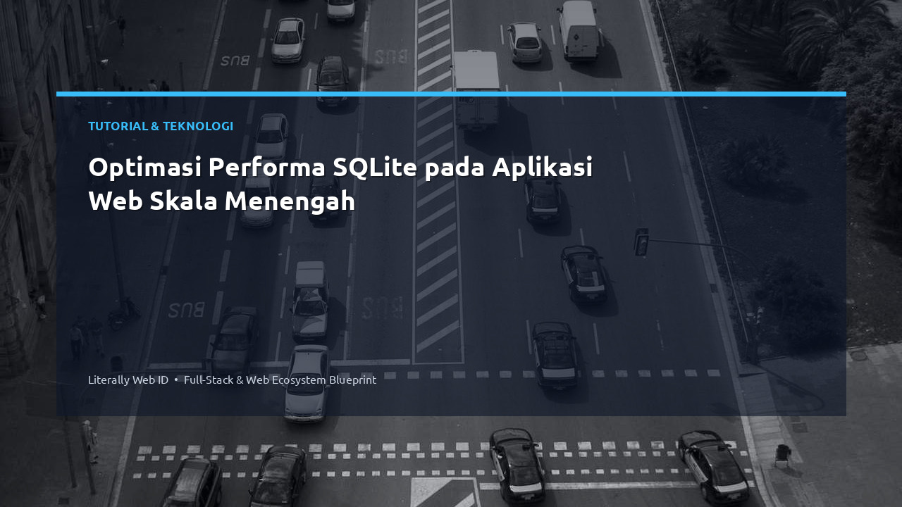 Optimasi Performa SQLite pada Aplikasi Web Skala Menengah