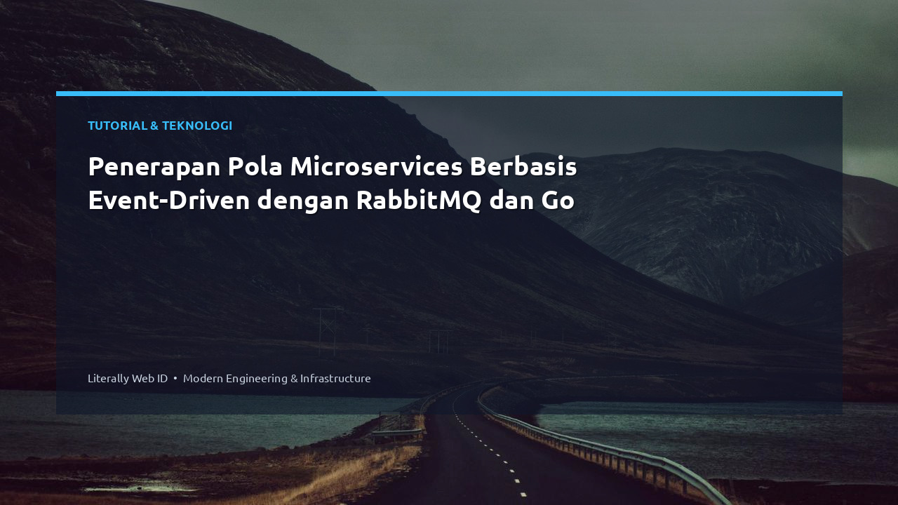 Penerapan Pola Microservices Berbasis Event-Driven dengan RabbitMQ dan Go