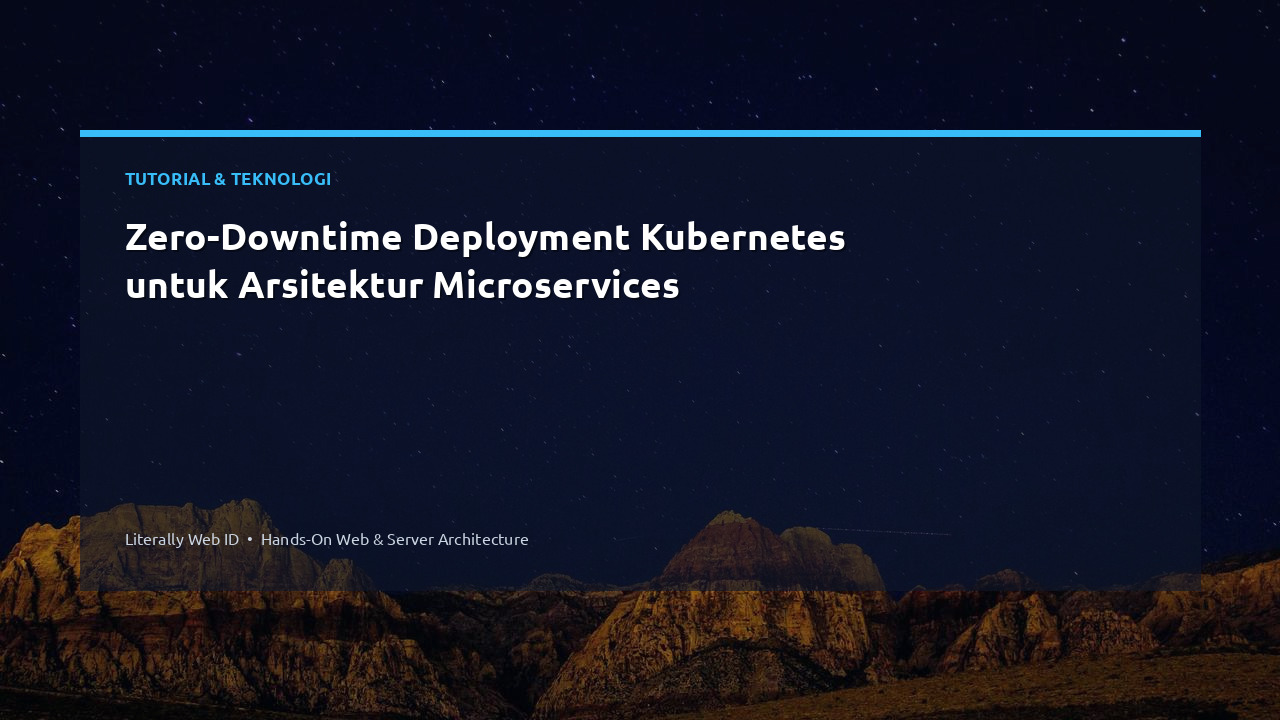 Zero-Downtime Deployment Kubernetes untuk Arsitektur Microservices