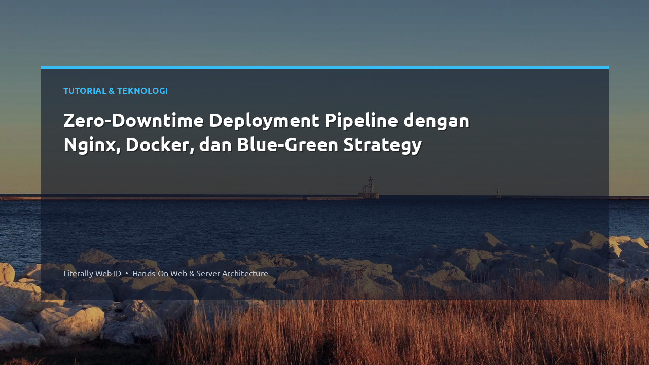 Zero-Downtime Deployment Pipeline dengan Nginx, Docker, dan Blue-Green Strategy