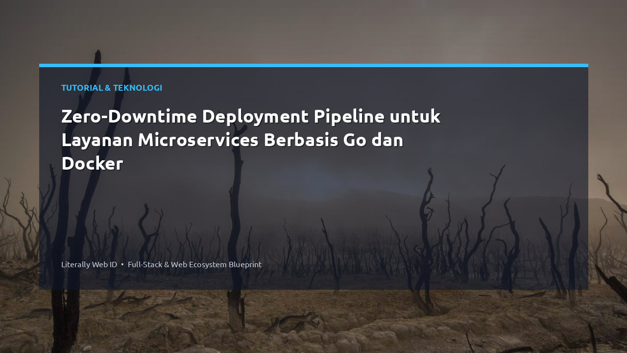 Zero-Downtime Deployment Pipeline untuk Layanan Microservices Berbasis Go dan Docker