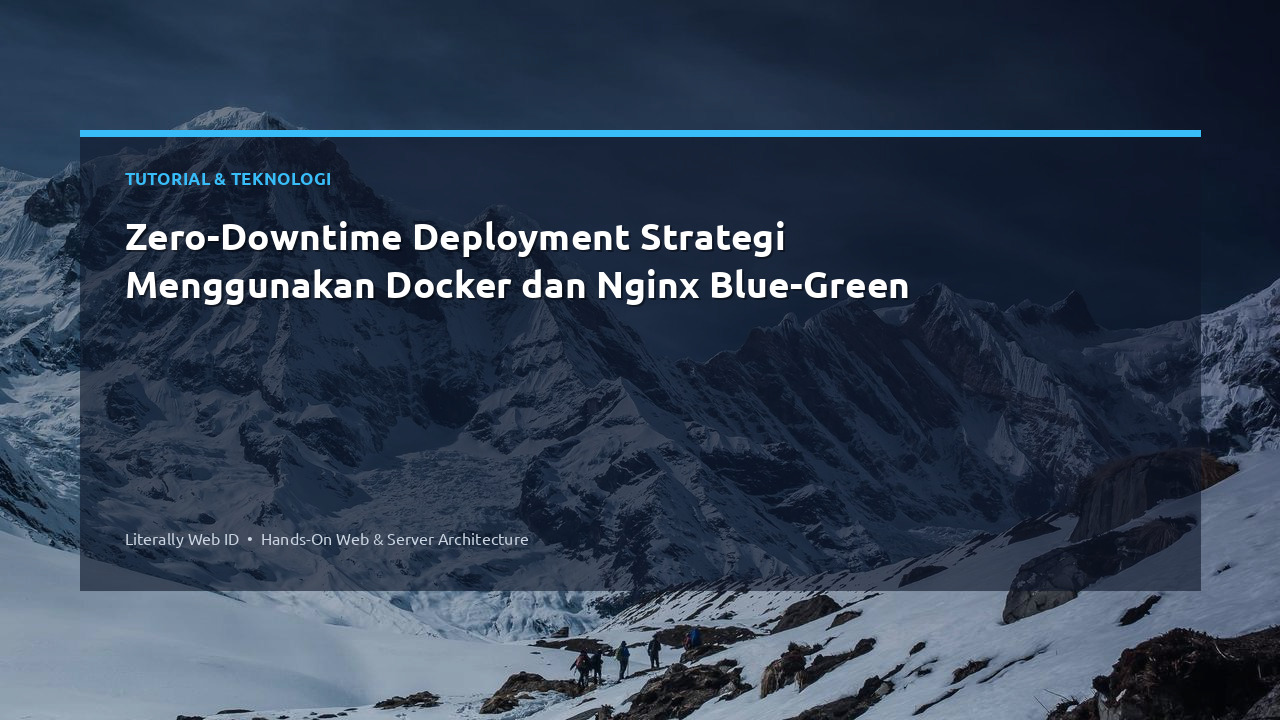 Zero-Downtime Deployment Strategi Menggunakan Docker dan Nginx Blue-Green