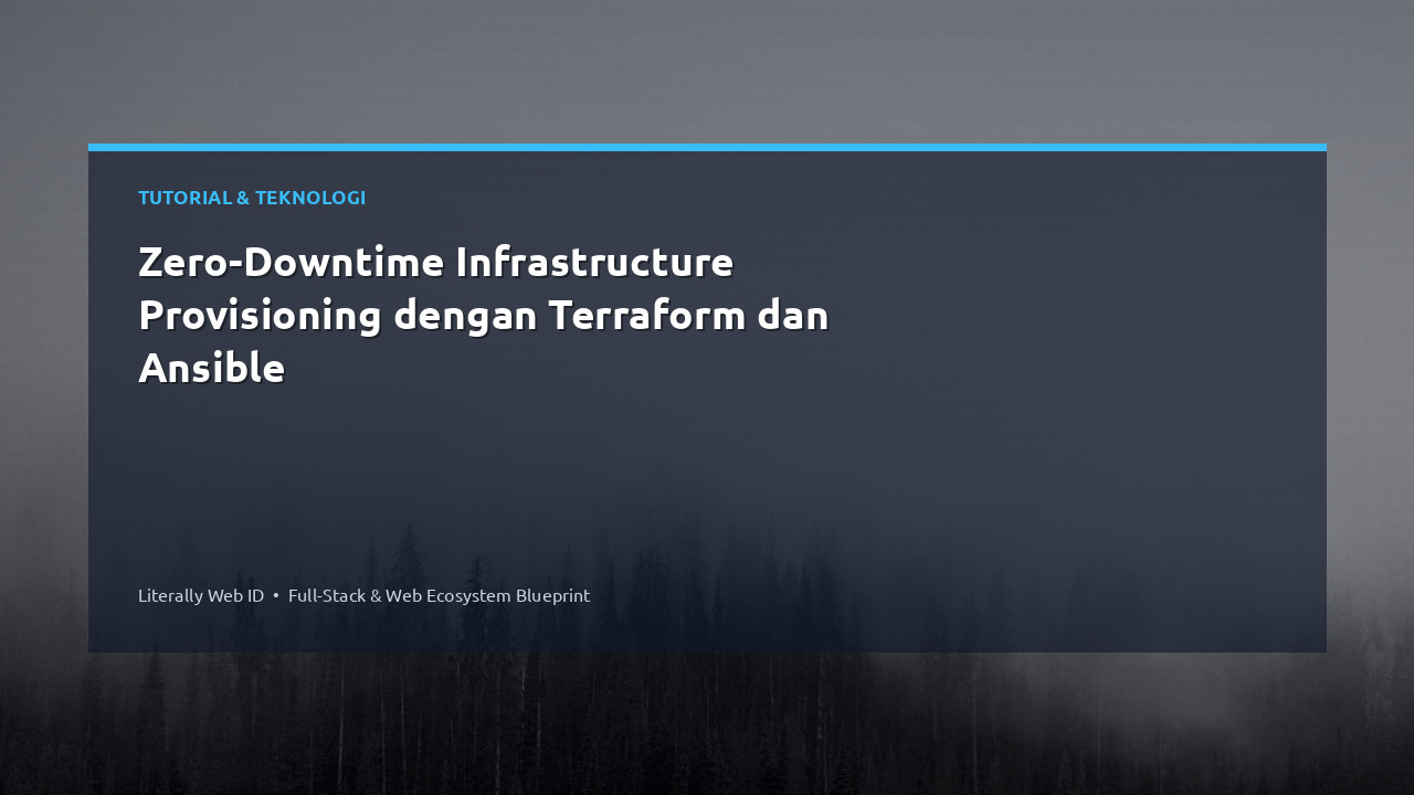 Zero-Downtime Infrastructure Provisioning dengan Terraform dan Ansible